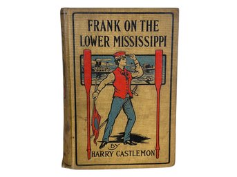 Antique Book Frank On The Lower Mississippi