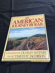 An American Journey By Rail Coffee Table Hardcover Book