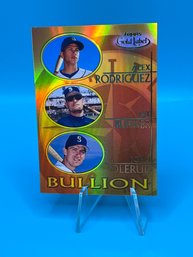 2000 Topps Gold Label Bullion Rodriguez, Buhner & Olerud