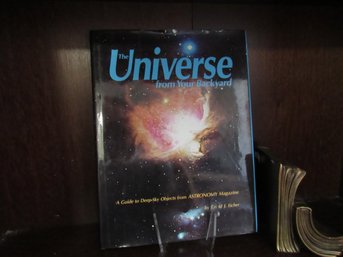 The Universe In Your Backyard By David J Eicher