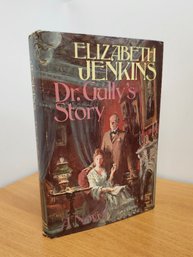 Dr. Gully's Story By Elizabeth Jenkins (1972)