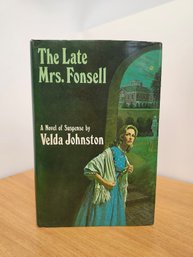 The Late Mrs. Fonsell By Velda Johnston (1972)