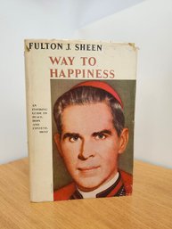 Way To Happiness By Fulton J. Sheen (1954)