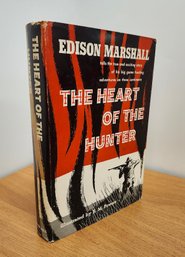 The Heart Of The Hunter By Edison Marshall  (1956)