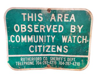 Vintage Metal Rutherford North Carolina Sheriff's Dept Community Watch Citizens Posted Sign