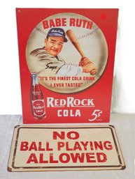 Two Tin Metal Novelty Baseball Wall Signs-babe Ruth Red Rock Cola & No Ball Playing Allowed