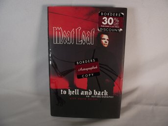 Meatloaf To Hell And Back Book Signed By Meatloaf