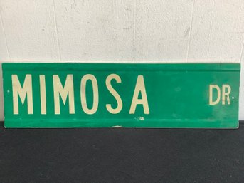 Mimosa Dr Street Sign