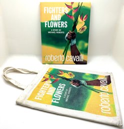 Roberto Cavalli 2009 'Fighters & Flowers' Coffee Table Book By Photographer Michael Roberts