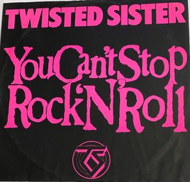 TWISTED SISTER - You Can't Stop Rock 'N' Roll  - 1983 - 9792T- LP MADE IN UK  - VG PLUS CONDITION