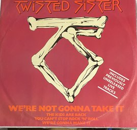 TWISTED SISTER - WERE NOT GONNA TAKE IT - Import Single - A965T - RARE - VERY GOOD CONDITION