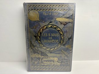 D'Ivoi, Paul & Chabrillat, H. - Les Cinq Sous De Lavarede. 1931