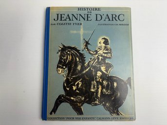 Yver, Colette - Histoire De Jeanne D'Arc, Illustrations De Mirande