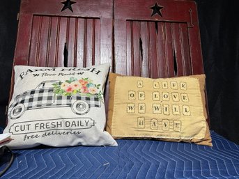 Two Fabric Pillows With Sayings