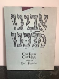 Our Father Our King Drawings By Saul Raskin Book