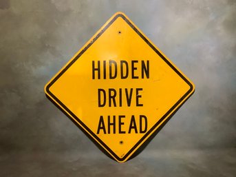 Hidden Drive Sign