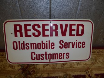 Vintage Reserved Oldsmobile Service Customers Metal Sign