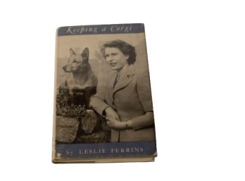 Keeping A Corgi 1st Edition