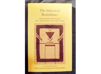 Barry, Sebastian, The Inherited Boundaries Younger Poets Of The Republic Of Ireland, The Dolman Press, 1986