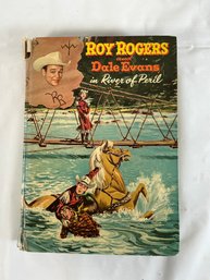 1957 Hardcover First Edition Of 'Roy Rogers And Dale Evans In River Of Peril' By Cole Fannin