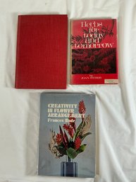 3 Books - 'Creative Ways With Flowers: The Best Of Two WorldsEast And West' By Rachel E. Carr