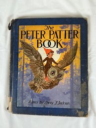 Vintage Hardcover Edition Of The Peter Patter Book: Rimes For Children By Leroy F. Jackson, 1940