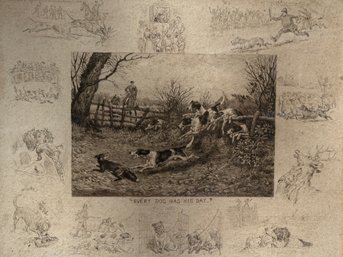 Unknown Artist ' Every Dog Has His Day ', Copperplate Engraving, 20th Century