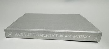 Louis Vuitton Architecture And Interiors By Frederic Edelmann, Ian Luna, Rafael Magrou  Mohsen Mosta, Rizolli