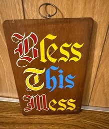 Vintage Bless This Mess Wooden Wall Hanging 60s 70s