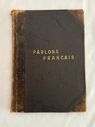 Parlons Francais By Joseph Dumais Copyright 1905