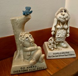 Russ Berrie & Co Sillisculpt Figurines Insanity Is Inherited & Go Ahead Everyone Else Does