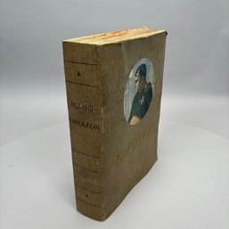 General Comte Philippe De Segur. '1812-1912 Napoleon: Texte Tire De La Campagne De Russie 1812,' 1912