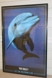 Framed Poster 'Let The Dolphins Live', 24x35'H  (191)