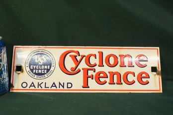 'Cyclone Fence' 3 Color Porcelain Sign, 13.5x4'  (199)