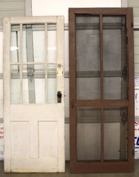 Old Door W/glass Panels 30x77' & Old Screen Door 32x80.5'  (242)