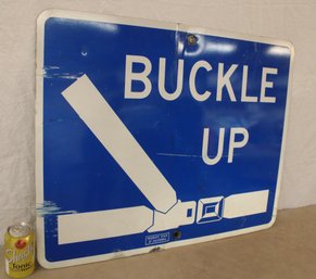 Vintage 'Buckle Up' Aluminum Sign, 30x24'   (258)