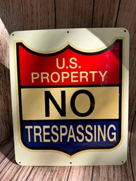 Vintage U.S. Property No Trespassing Sign