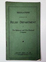 Regulations Governing The Relief Department Of The Baltimore & Ohio Railroad Company