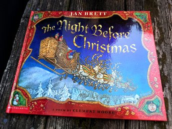 The Night Before Christmas Illustrated By Jan Brett And Written By Clement Moore