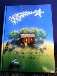 The Christmas Star Written And Illustrated By Marcus Pfister
