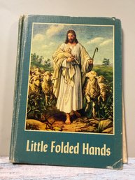 Vintage Hardcover Edition Of Little Folded Hands