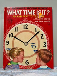 Vintage 1954 Children's Educational Book Titled What Time Is It? An Easy Way To Tell Time From The Romper Room