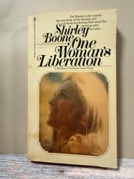 Intage Paperback Copy Of One Woman's Liberation By Shirley Boone,