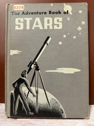 Vintage Copy Of The Adventure Book Of Stars By Thomas D. Nicholson, Published In 1958