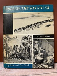 Vintage Copy Of The Book Follow The Reindeer Written By Sonia And Tim Gidal