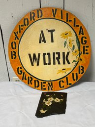 Hand-painted 'Boxford Village Garden Club At Work' Sign, 20 In Diameter And Hand-painted Slate