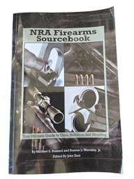 NRA Firearms Sourcebook: Guide To Guns, Ballistics, And Shooting