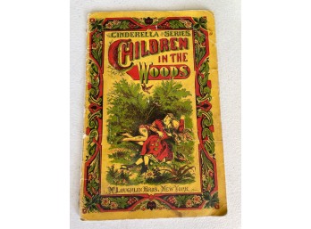 McLoughlin Bros. -- Children In The Wood, Cinderella Series Chromolithographic Children's Book