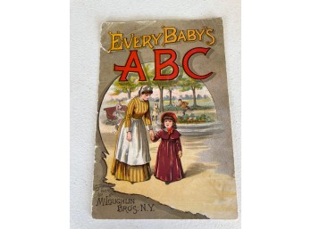 Every Baby's ABC -- 1884 McLoughlin Bros. N.Y. Children's Alphabet Book