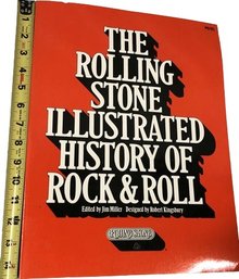 The Rolling Stone 1976 Illustrated History Of Rock & Roll